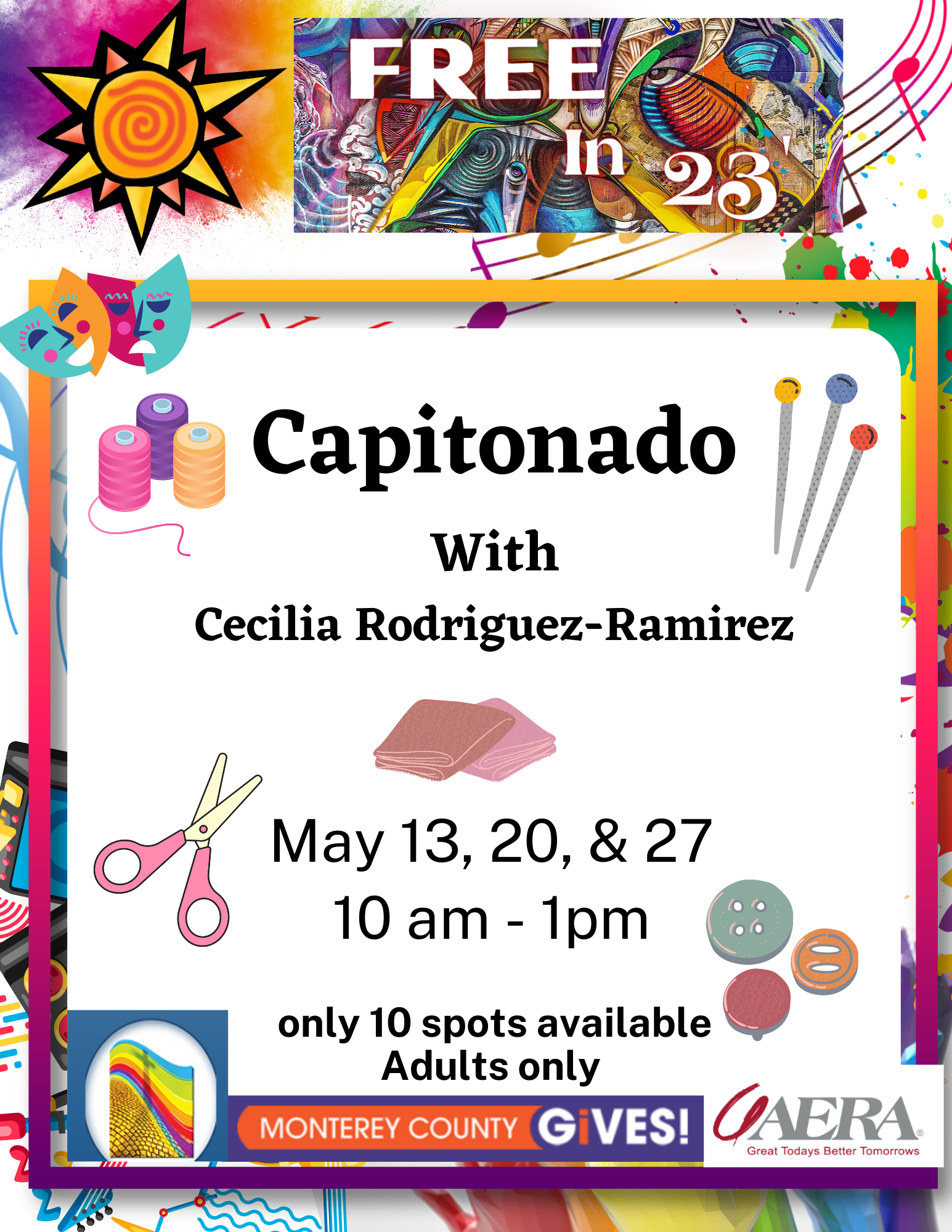 Flyer- Capitonado with Cecilia Rodriguez-Ramirez. May 13, 20, & 27 from 10 am - 1 pm